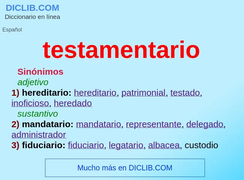 Was ist testamentario - Definition