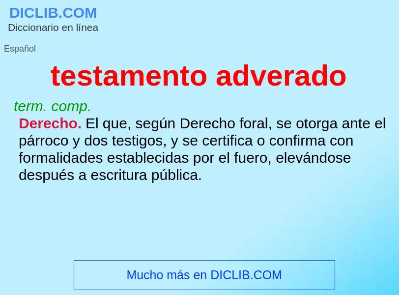 What is testamento adverado - definition