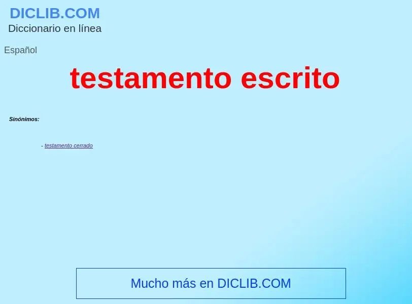 ¿Qué es testamento escrito? - significado y definición