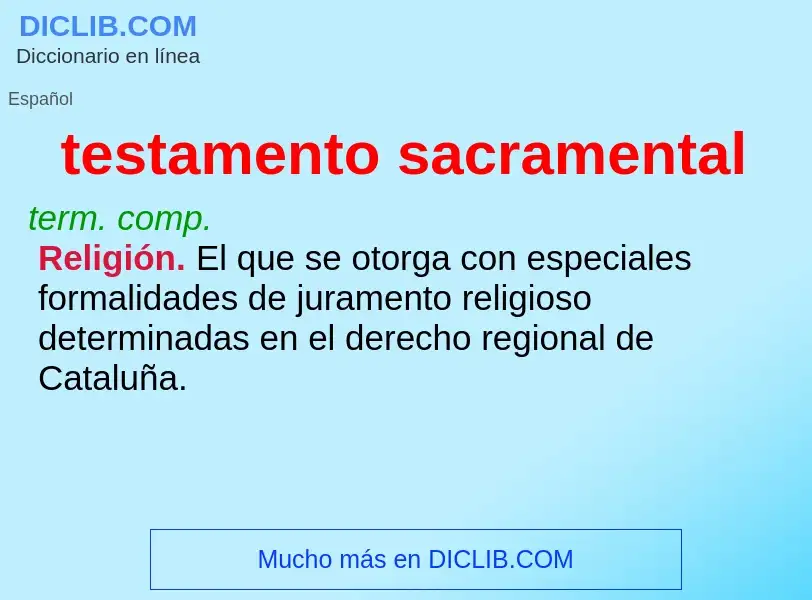 Che cos'è testamento sacramental - definizione