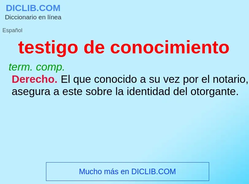 O que é testigo de conocimiento - definição, significado, conceito