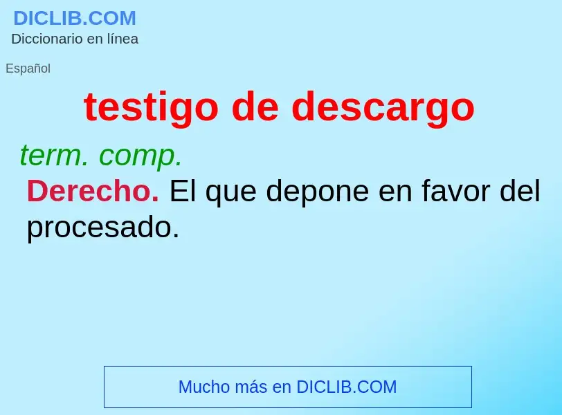 What is testigo de descargo - definition