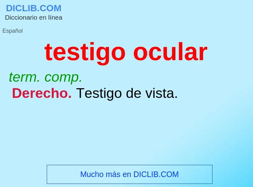 What is testigo ocular - meaning and definition