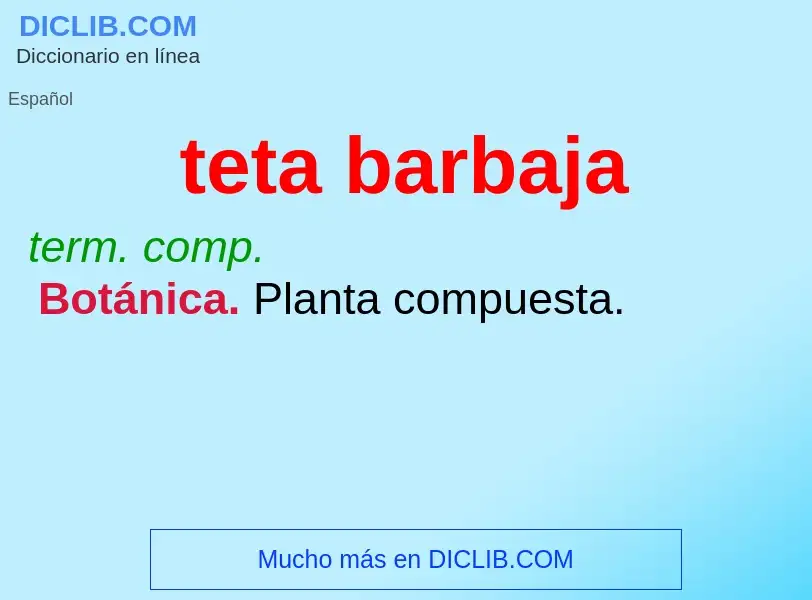 ¿Qué es teta barbaja? - significado y definición