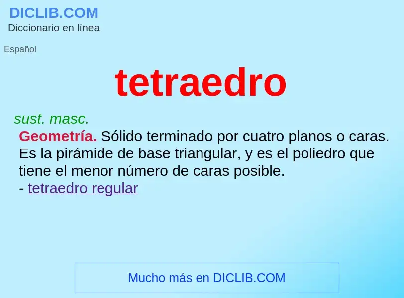 ¿Qué es tetraedro? - significado y definición