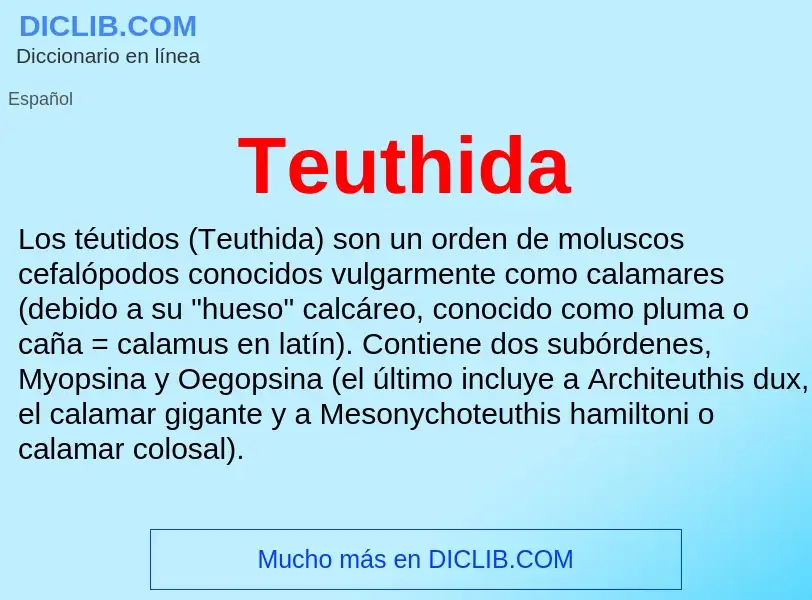 ¿Qué es Teuthida? - significado y definición