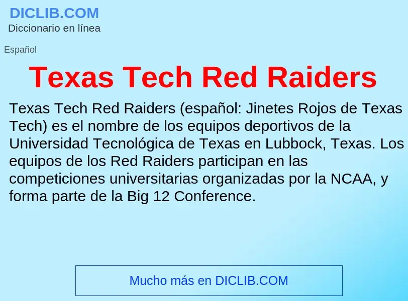 Что такое Texas Tech Red Raiders - определение