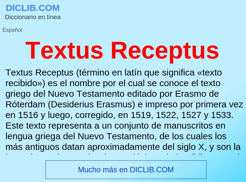 O que é Textus Receptus - definição, significado, conceito