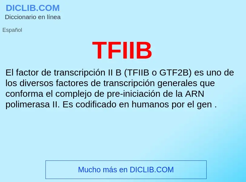 Wat is TFIIB - definition