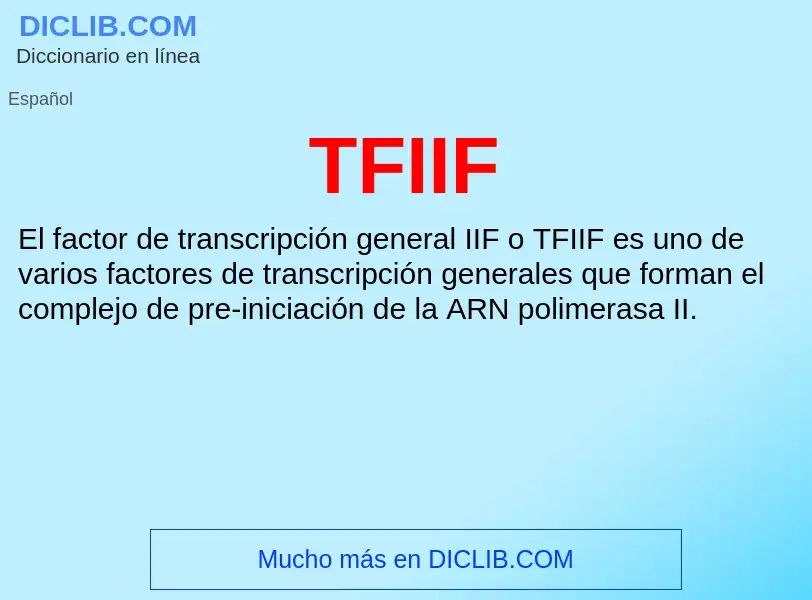 Wat is TFIIF - definition