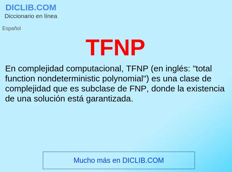 Wat is TFNP - definition