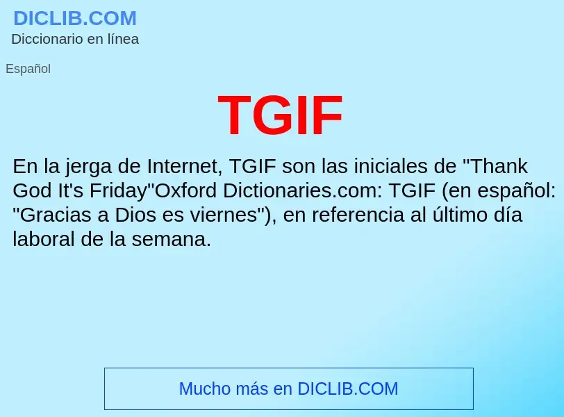 Wat is TGIF - definition