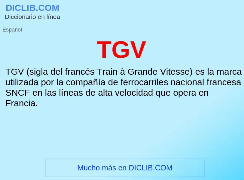 Wat is TGV - definition