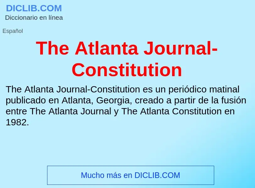 Что такое The Atlanta Journal-Constitution - определение