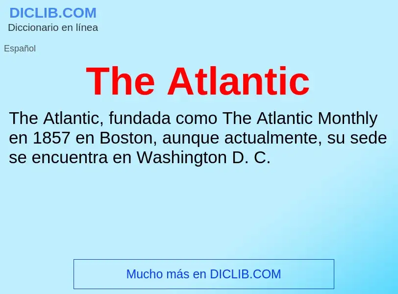 Что такое The Atlantic - определение