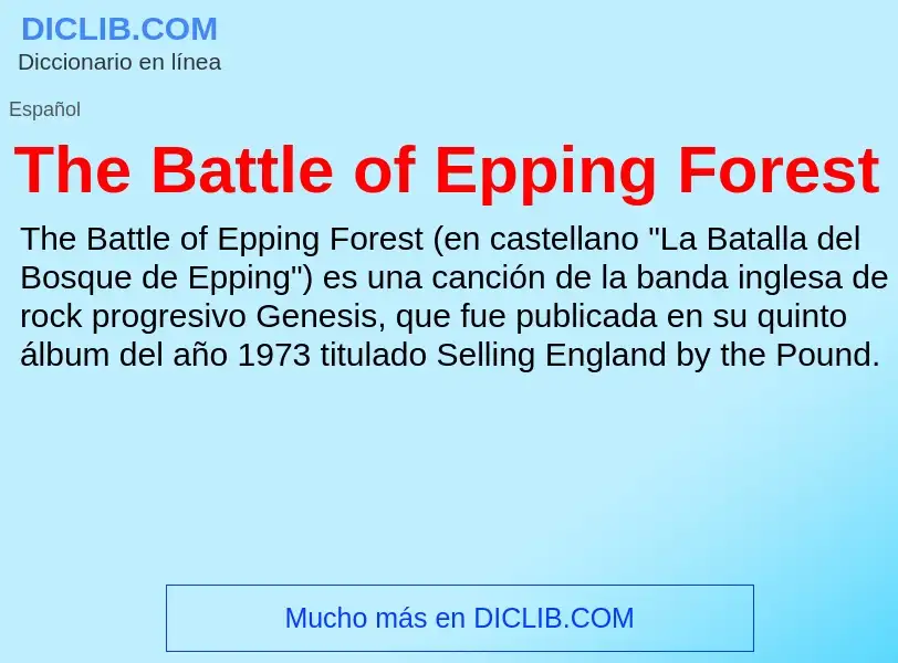 Wat is The Battle of Epping Forest - definition