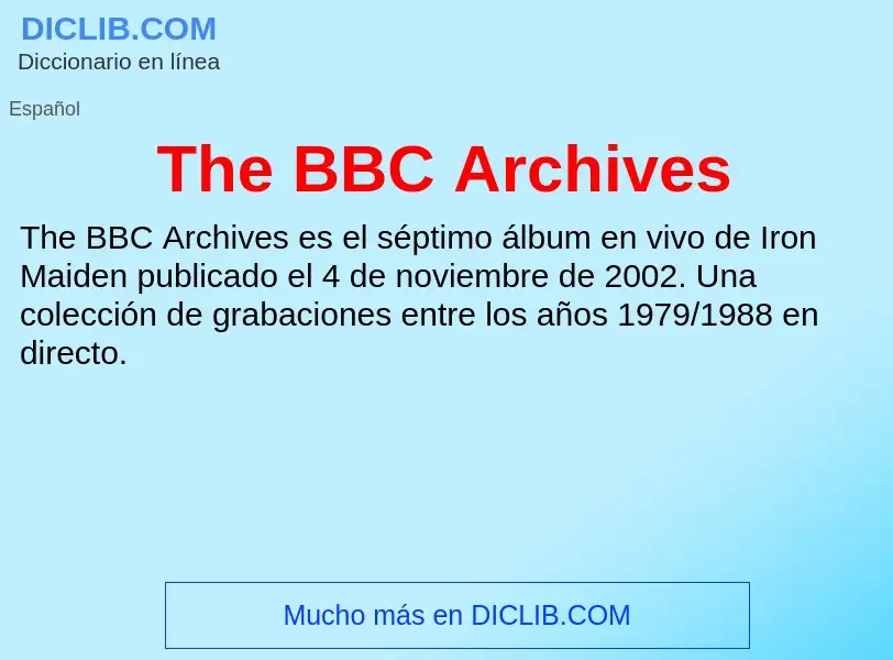 Wat is The BBC Archives - definition