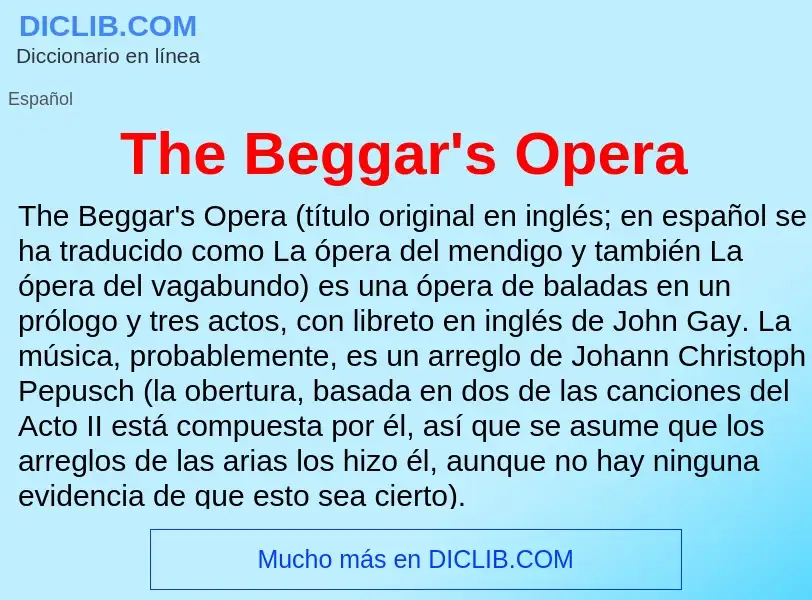 O que é The Beggar's Opera - definição, significado, conceito