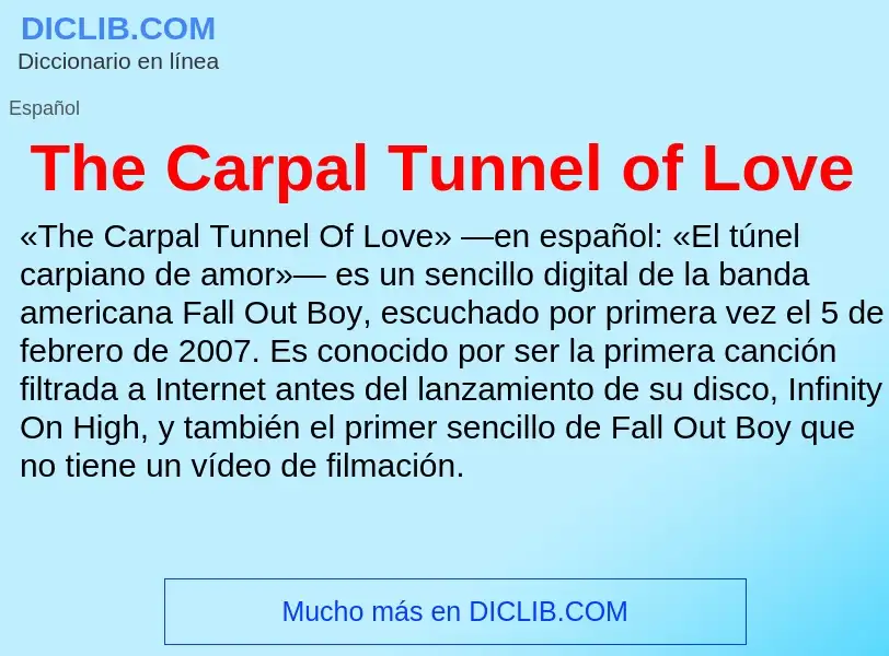 Che cos'è The Carpal Tunnel of Love - definizione