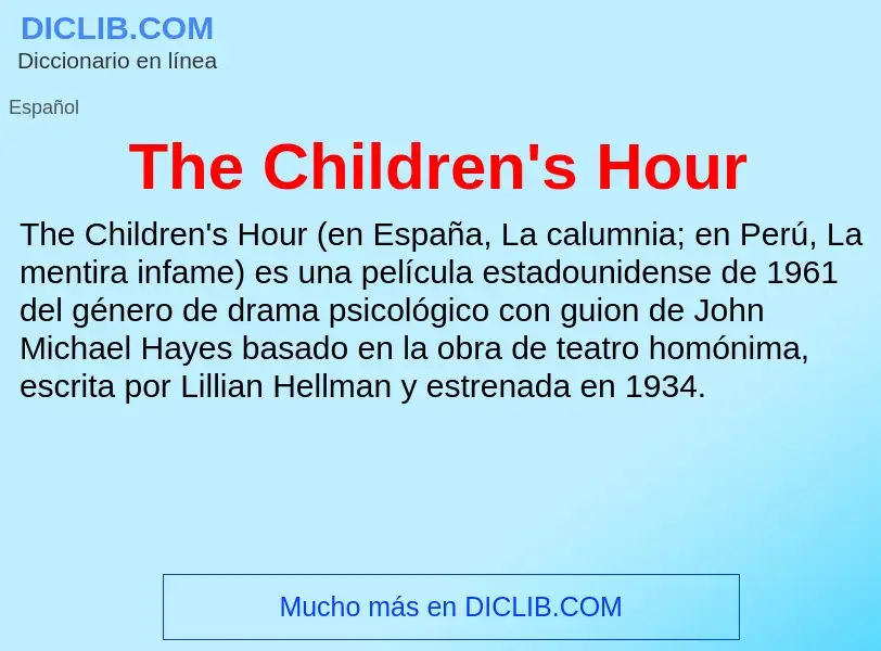 Что такое The Children's Hour - определение