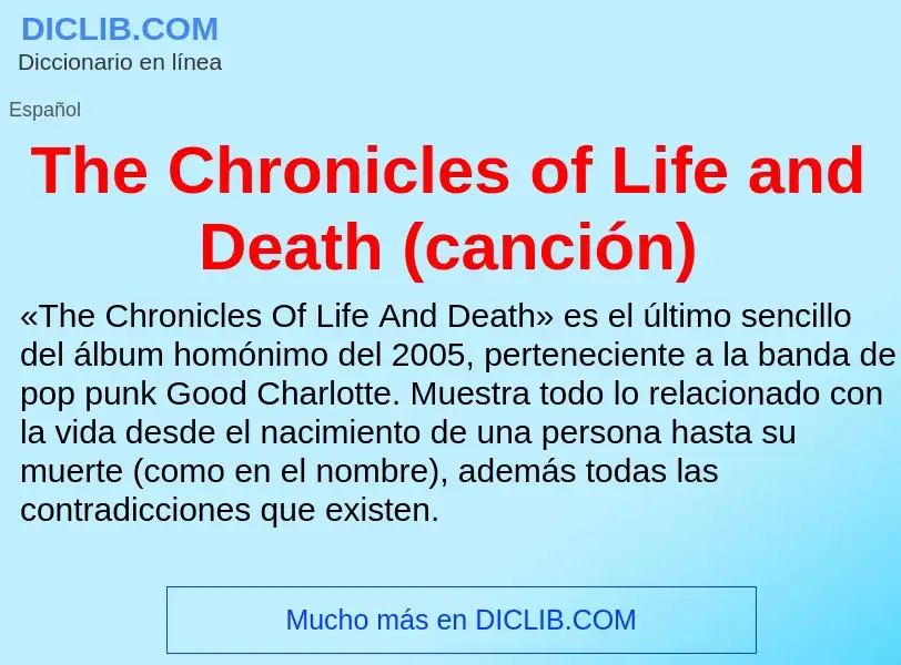 What is The Chronicles of Life and Death (canción) - definition