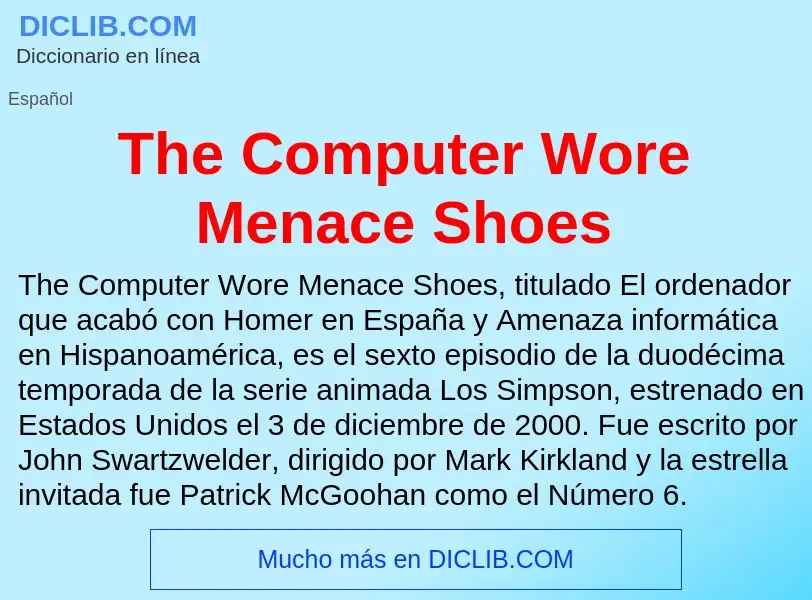 What is The Computer Wore Menace Shoes - definition