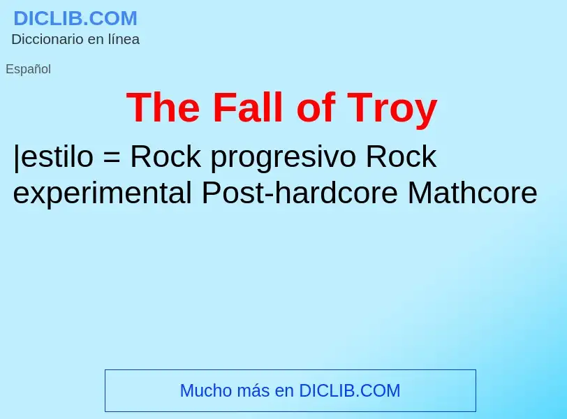 Что такое The Fall of Troy - определение