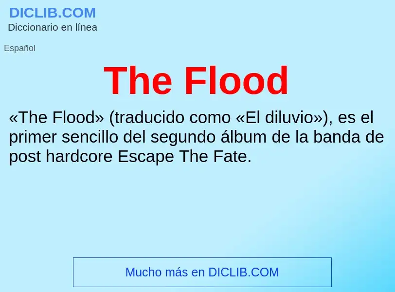 Was ist The Flood - Definition