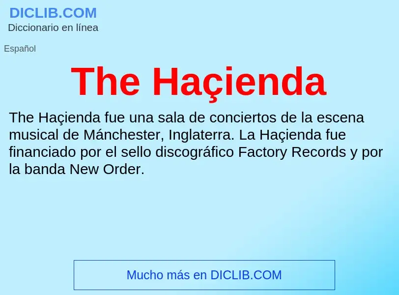 What is The Haçienda - definition