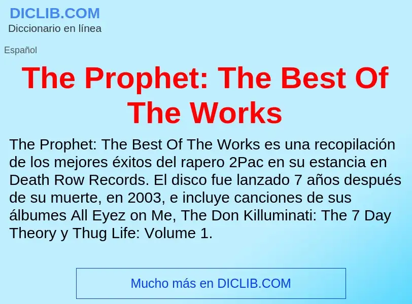 Che cos'è The Prophet: The Best Of The Works - definizione