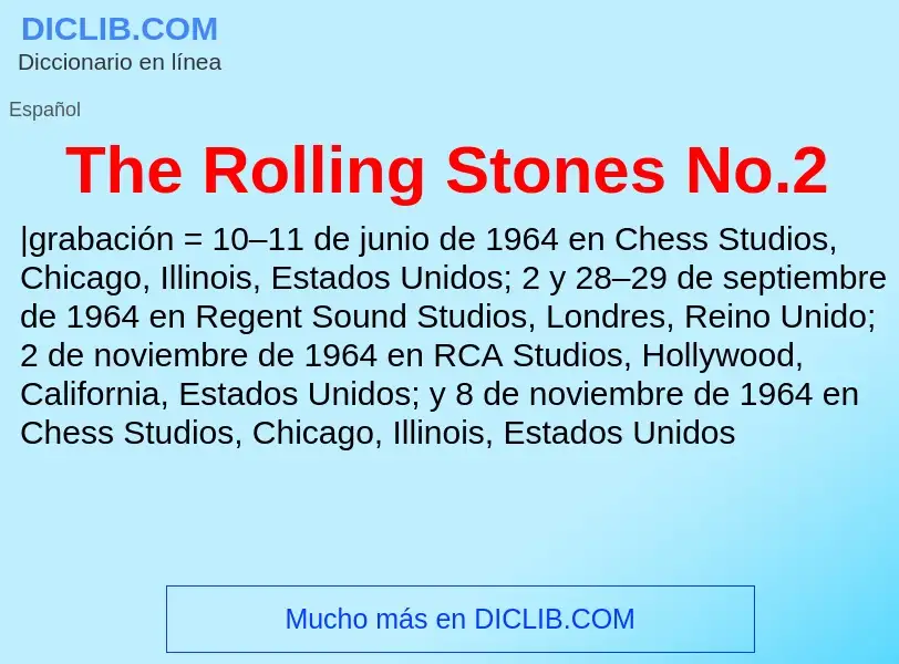 What is The Rolling Stones No.2 - definition