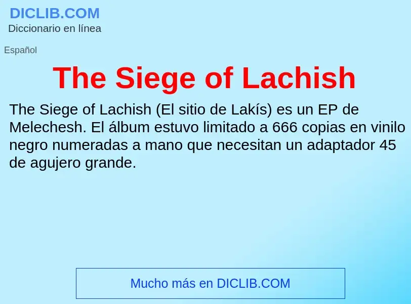 ¿Qué es The Siege of Lachish? - significado y definición