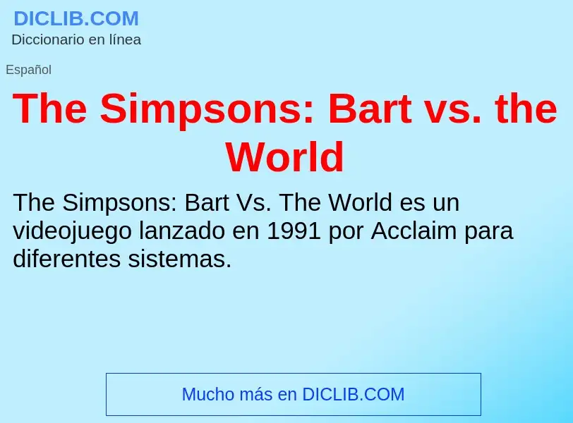 Что такое The Simpsons: Bart vs. the World - определение