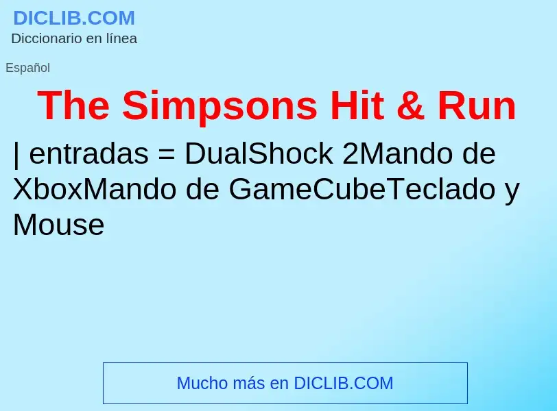 Che cos'è The Simpsons Hit & Run - definizione