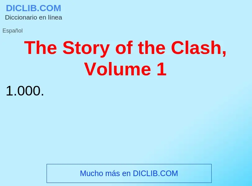 Che cos'è The Story of the Clash, Volume 1 - definizione