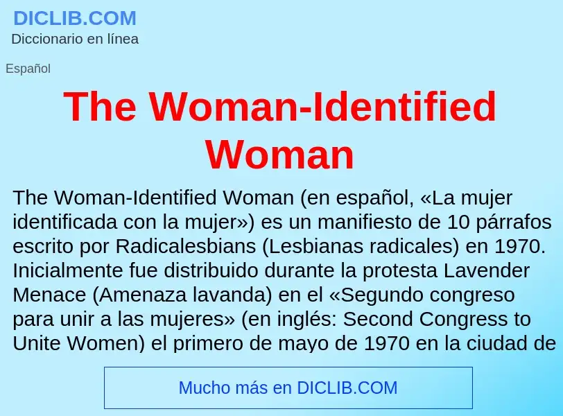 O que é The Woman-Identified Woman - definição, significado, conceito