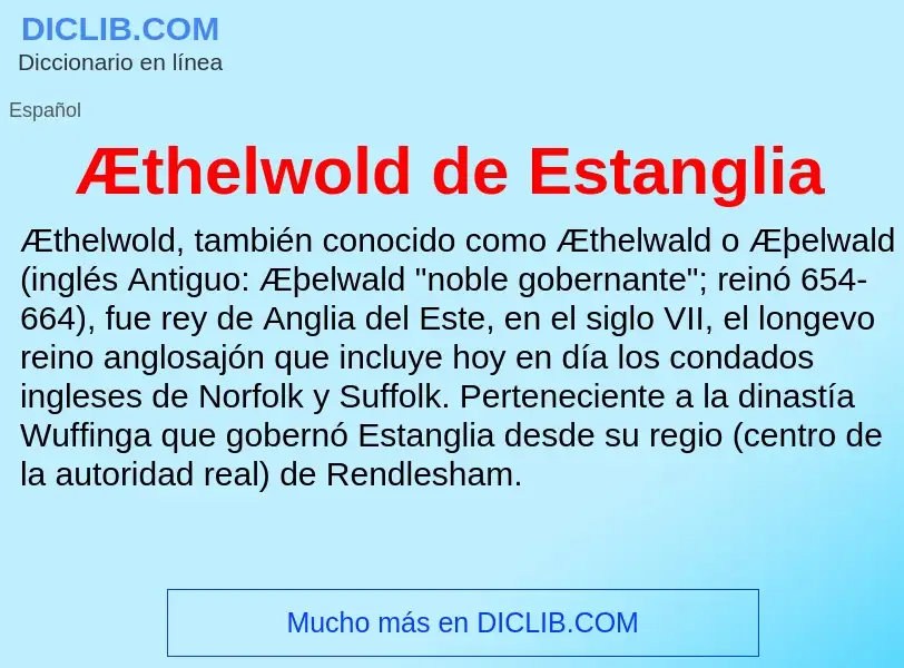 O que é Æthelwold de Estanglia - definição, significado, conceito