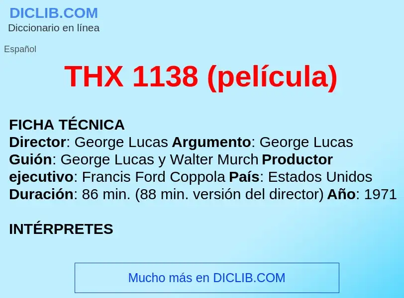 Что такое THX 1138 (película)  - определение