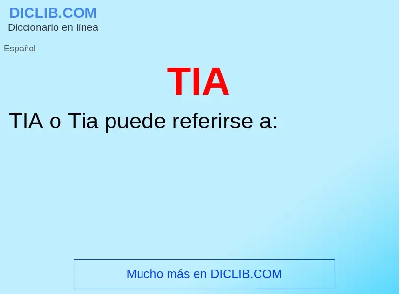 What is TIA - definition