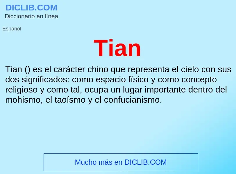 ¿Qué es Tian? - significado y definición