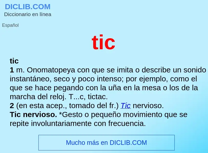 ¿Qué es tic? - significado y definición