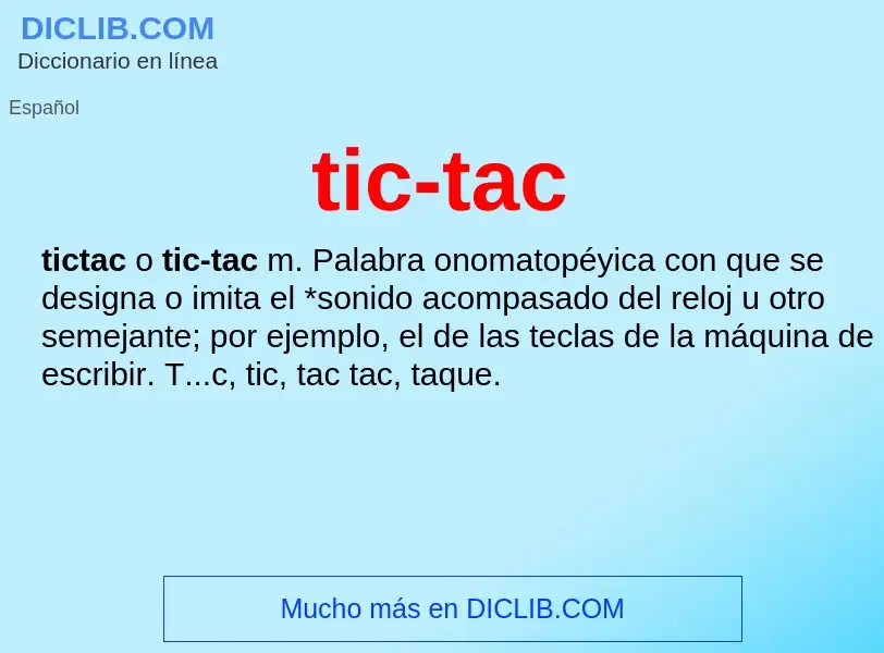 ¿Qué es tic-tac? - significado y definición