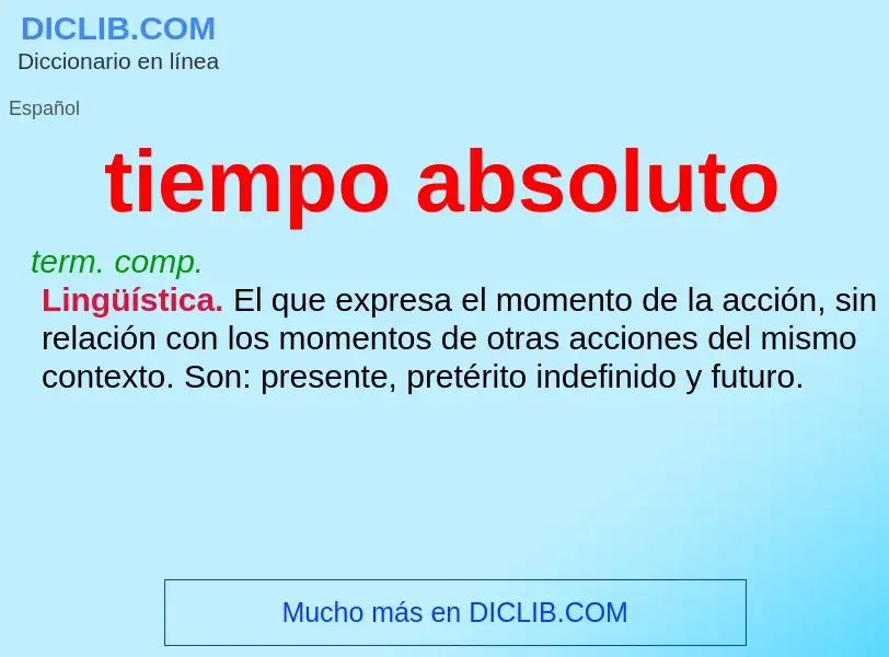 What is tiempo absoluto - meaning and definition