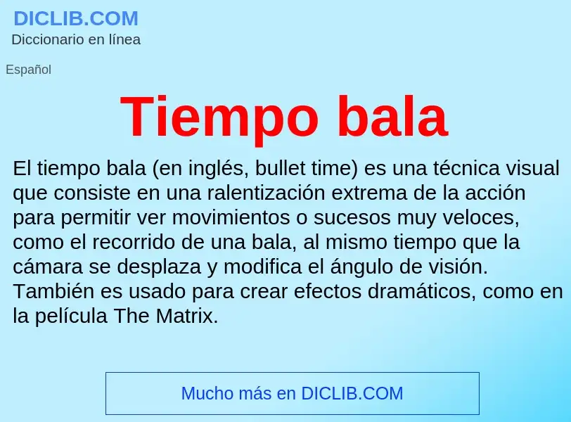 Wat is Tiempo bala - definition