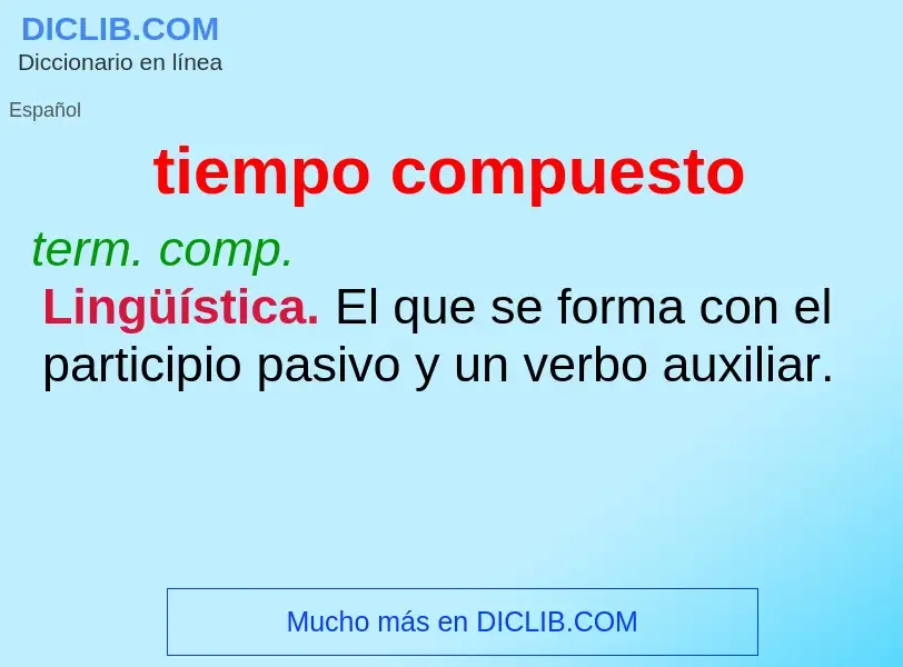 What is tiempo compuesto - definition