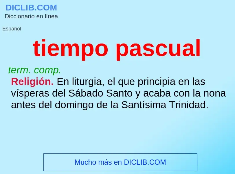 O que é tiempo pascual - definição, significado, conceito