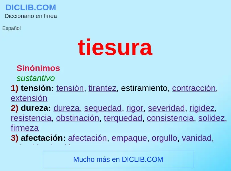 ¿Qué es tiesura? - significado y definición