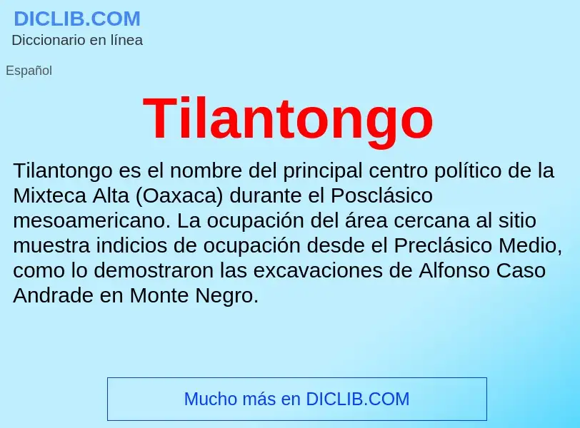 ¿Qué es Tilantongo? - significado y definición