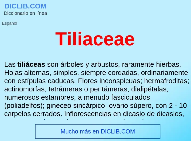 ¿Qué es Tiliaceae ? - significado y definición