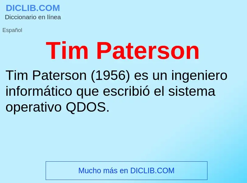 What is Tim Paterson - meaning and definition